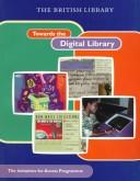 Towards the digital library : the British Library's Initiatives for Access programme