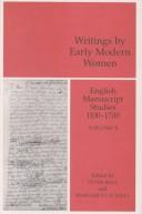 Cover of: English Manuscript Studies Vol 9: Writings by Early Modern Women (British Library - English Manuscript Studies 1100-1700)