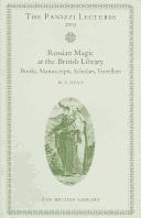 Cover of: Russian Magic Books in the British Library: Books, Manuscripts, Scholars and Travellers (British Library - Panizzi Lectures)