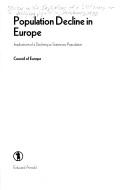 Population decline in Europe : implications of a declining or stationary population : [conference organized by the] Council of Europe