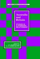 Australia and Britain : studies in a changing relationship