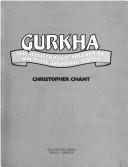 Cover of: Gurkha: the illustrated history of an elite fighting force