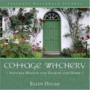 Cover of: Cottage Witchery: Natural Magick for Hearth and Home
