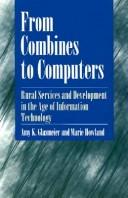 Cover of: From combines to computers: rural services and development in the age of information technology
