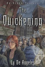 Cover of: The quickening: an urban fantasy
