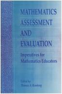 Cover of: Mathematics Assessment and Evaluation: Imperatives for Mathematics Educators (S U N Y Series, Reform in Mathematics Education)
