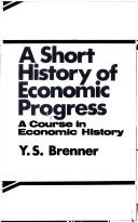 A short history of economic progress : a course in economic history