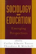 Cover of: Sociology of Education: Emerging Perspectives (Suny Series in Urban Public Policy)