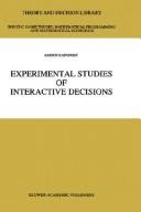 Experimental studies of interactive decisions