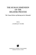 The human dimension of the Helsinki process : the Vienna follow-up meeting and its aftermath