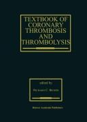 Textbook of coronary thrombosis and thrombolysis