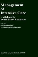 Management of intensive care : guidelines for better use of resources