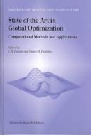 State of the art in global optimization : computational methods and applications