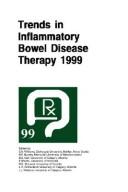 Trends in inflammatory bowel disease therapy 1999