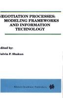 Negotiation processes : modeling frameworks and information technology