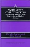 Valuing the cost of smoking : assessment methods, risk perception and policy options