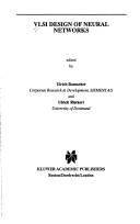 Cover of: VLSI Design of Neural Networks (The International Series in Engineering and Computer Science) |