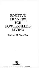 Cover of: Positive Prayers for Power-Filled Living | Robert Schuller