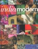 India modern : traditional forms and contemporary design