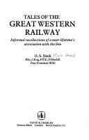 Tales of the Great Western Railway : informal recollections of a near-lifetime's association with the line