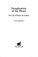 Imagination of the heart : the life of Walter de la Mare