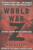 World War Z : an oral story of the Zombie War