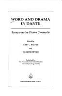 Word and drama in Dante : essays on the Divina Commedia