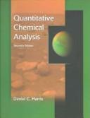 Cover of: Quantitative Chemical Analysis & Solutions Manual