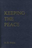 Keeping the Peace by N. D. White