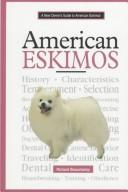 Cover of: A New Owner's Guide to American Eskimo Dogs (New Owner's Guide To...)