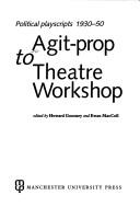 Agit-prop to Theatre Workshop : political playscripts 1930-50