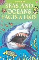 Cover of: Seas and Oceans Facts & Lists