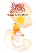 Cover of: Precious Moments Through the Day Stories