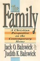 Cover of: The family: a Christian perspective on the contemporary home