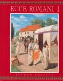 Cover of: Ecce Romani I: A Latin Reading Program  by Gilbert Lawall, David M. Tafe, Perry