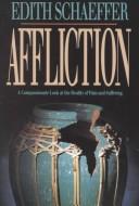 Cover of: Affliction by Edith Schaeffer
