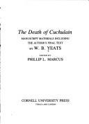 The death of Cuchulain : manuscript materials including the author's final text