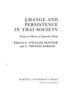 Cover of: Change and persistence in Thai society: essays in honor of Lauriston Sharp