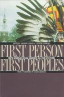Cover of: First person, first peoples by edited by Andrew Garrod and Colleen Larimore.