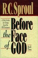 Cover of: Before the face of God by Sproul, R. C.