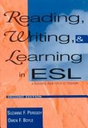 Cover of: Reading, Writing, and Learning in ESL (2nd Edition) by Suzanne F. Peregoy, Owen F. Boyle, Owen Boyle
