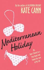 Mediterranean Holiday by Kate Cann