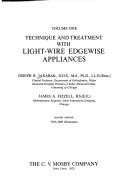 Technique and treatment with light-wire edgewise appliances by Joseph R. Jarabak