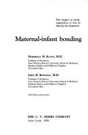 Cover of: Maternal-infant bonding: the impact of early separation or loss on family development