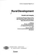 Rural development : growth and inequity, contributed papers read at the 18th International Conference of Agricultural Economists