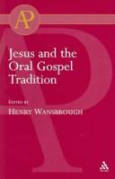 Jesus and the oral Gospel tradition