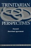 Trinitarian perspectives : toward doctrinal agreement