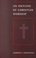 An outline of Christian worship