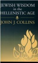 Cover of: Jewish wisdom in the Hellenistic age