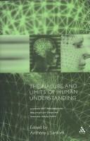 The nature and limits of human understanding : the 2001 Gifford Lectures at the University of Glasgow